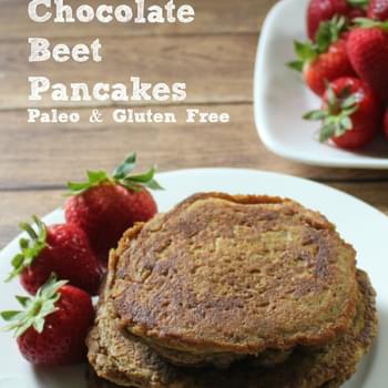 Chocolate Beet Pancakes - Gluten Free & Paleo