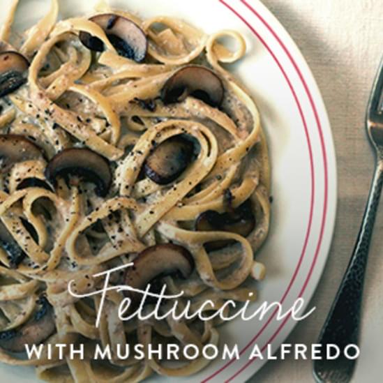 Fettuccine with Mushroom Alfredo