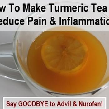 How To Make Turmeric Pain Relief Tea