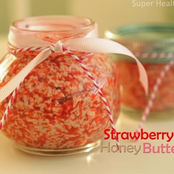 Fresh Strawberry Honey Butter