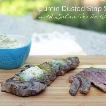 Cumin Dusted Strip Steaks with Salsa Verde Butter – Low Carb
