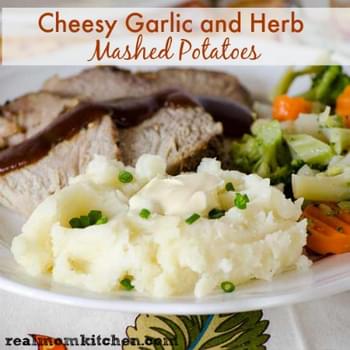 Cheesy Garlic and Herb Mashed Potatoes