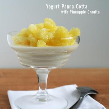Yogurt Panna Cotta with Pineapple Granita
