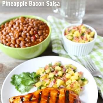 BBQ Chicken with Pineapple Bacon Salsa
