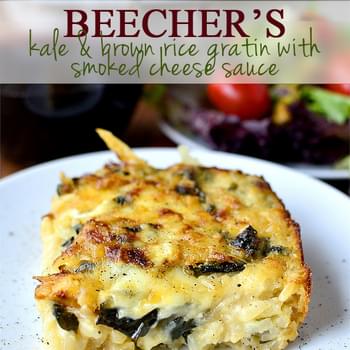 Beecher’s Kale and Brown Rice Gratin with Smoked Cheese Sauce