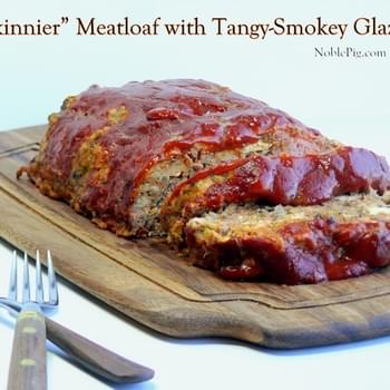 Skinnier Meatloaf with a Tangy-Smokey Glaze