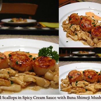 Seared Scallops in Spicy Cream Sauce with Buna Shimeji Mushrooms