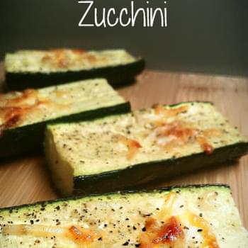 Parmesan - Roasted Zucchini