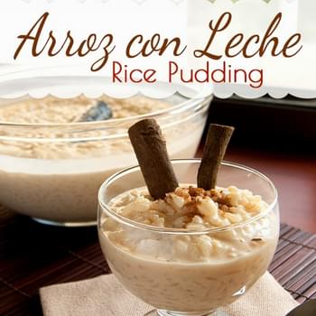 Arroz con Leche – Rice Pudding