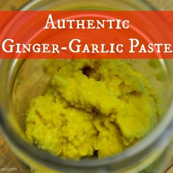 Authentic Indian Ginger-Garlic Paste