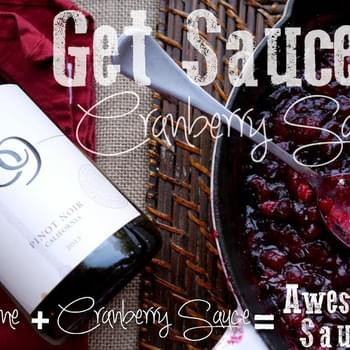 Get Sauced Cranberry Sauce