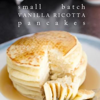 Small Batch Vanilla Ricotta Pancakes