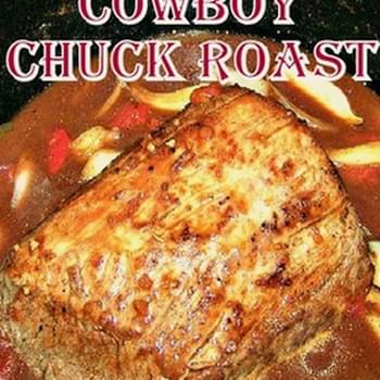 Cowboy Chuck Roast