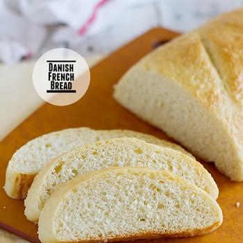 Danish “French” Bread