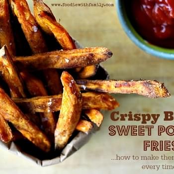 Guaranteed Crispy BAKED Sweet Potato Fries