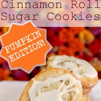Cinnamon Roll Sugar Cookies - Pumpkin Edition!