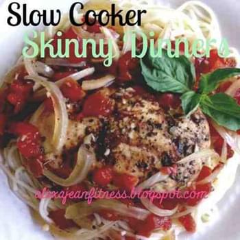 Skinny Dinners - Slow Cooker Balsamic Chicken