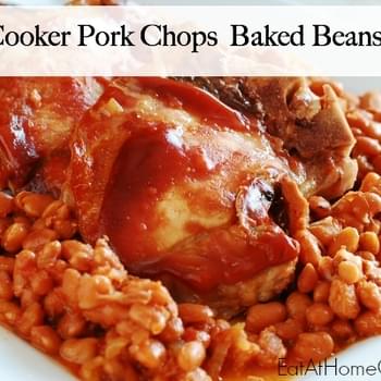 Slow Cooker Pork Chops and Baked Beans