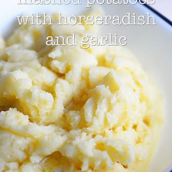 Mashed Potatoes with Horseradish and Garlic