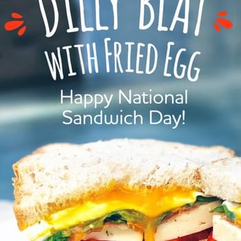 The Dilly BLAT for National Sandwich Day
