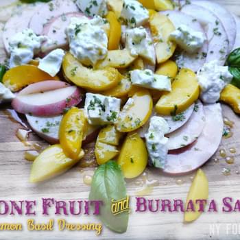 Stone Fruit and Burrata Salad with Lemon Basil Dressing