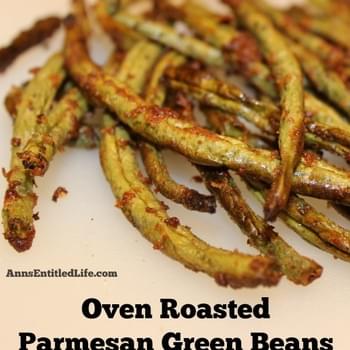 Oven Roasted Parmesan Green Beans