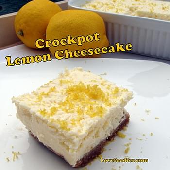 Crockpot Lemon Cheesecake