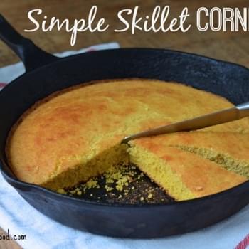 Simple Skillet Cornbread