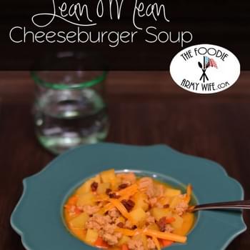Lean Mean Cheeseburger Soup