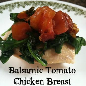 Balsamic Tomato Chicken Breast