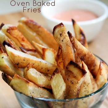 Perfect Oven Baked Fries