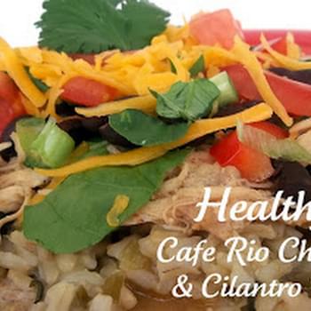 Cafe Rio Slow Cooker Chicken and Cilantro Rice