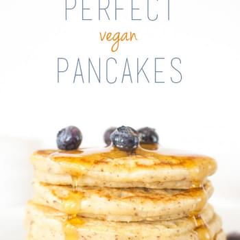 The Perfect Vegan Pancakes