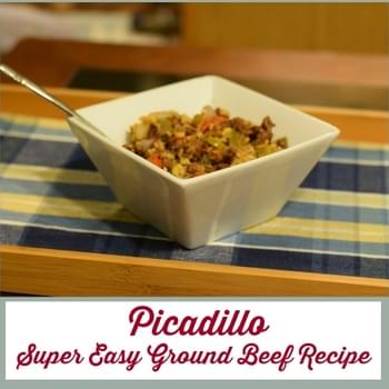 Picadillo - Super Easy Ground Beef
