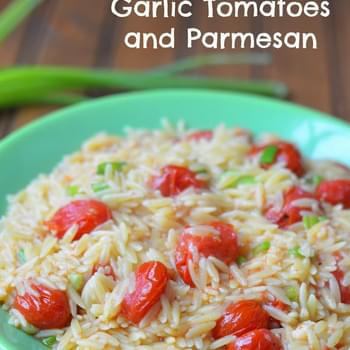 Orzo with Roasted Garlic Tomatoes and Parmesan