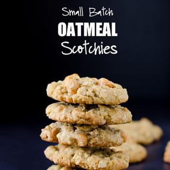 Small Batch Oatmeal Scotchies
