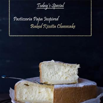 Pasticceria Papa Ricotta Cheesecake | A Replica