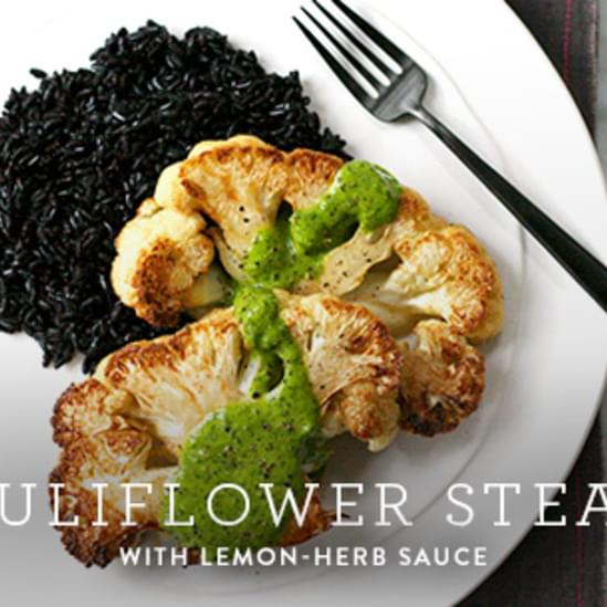 Cauliflower Steaks with Lemon-Herb Sauce