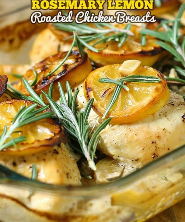 Rosemary Lemon Roasted Chicken Breasts