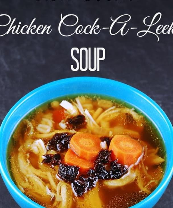 Slow Cooker Chicken Cock A Leekie Soup