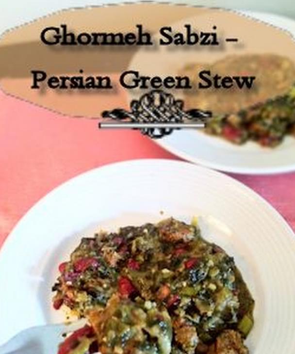 Ghormeh Sabzi Persian Green Stew Recipe