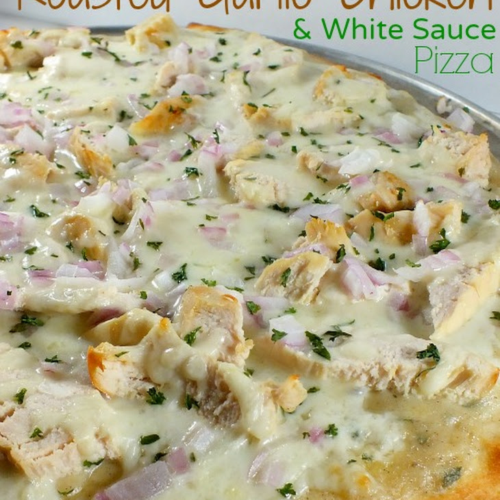 Roasted Garlic Chicken White Sauce Pizza Recipe